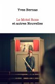 Le Motel Rose et autres nouvelles (eBook, ePUB)