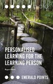 Personalised Learning for the Learning Person (eBook, ePUB)