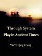 Through System: Play in Ancient Times... - Bild 1