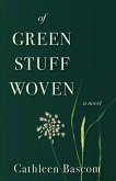 Of Green Stuff Woven (eBook, ePUB)