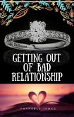 Getting out of bad relationship (eBook, ePUB)