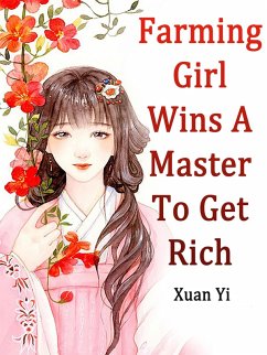 Cover Farming Girl Wins A Master To Get Rich (eBook, ePUB)
