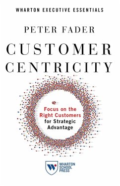 Customer Centricity (eBook, ePUB) - Fader, Peter