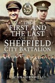 First and the Last of the Sheffield City Battalion (eBook, ePUB)