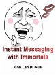 Instant Messaging with Immortals... - Bild 1