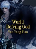 World Defying God (eBook, ePUB)