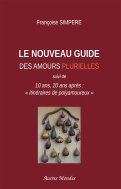 Cover Le Nouveau Guide des amours plurielles (eBook, ePUB)
