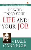 How To Enjoy Your Life And Your Job (eBook, ePUB)