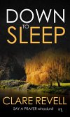 Down to Sleep (eBook, ePUB)