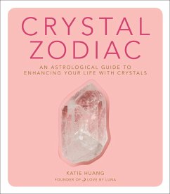 Crystal Zodiac (eBook, ePUB) - Huang, Katie