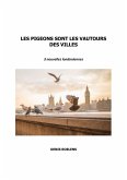 Les pigeons sont les vautours des villes (eBook, ePUB) Les pigeons sont les vautours des villes (eBook, ePUB)