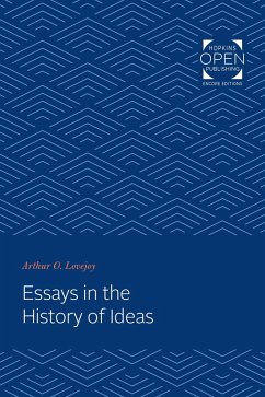 Essays in the History of Ideas (eBook, ePUB) - Lovejoy, Arthur O.