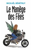 Le Manege des Fees (eBook, ePUB)