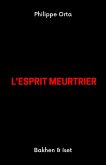 L'Esprit meurtrier (eBook, ePUB)