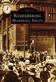 Remembering Marshall Field's (eBook, ePUB)