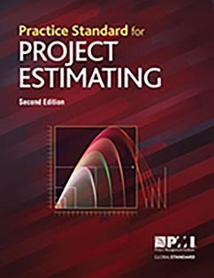 Practice Standard for Project Estimating - Second Edition (eBook, ePUB) - Institute, Project Management Institute Project Management