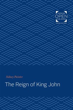 Reign of King John (eBook, ePUB) - Painter, Sidney