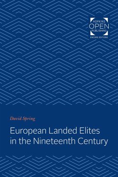 European Landed Elites in the Nineteenth Century (eBook, ePUB) - Spring, David
