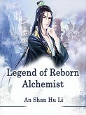 Legend of Reborn Alchemist (eBook, ePUB)