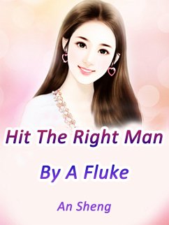 Cover Hit The Right Man By A Fluke (eBook, ePUB)