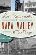 Lost Restaurants of Napa Valley and... - Bild 1