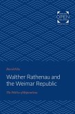 Walther Rathenau and the Weimar Republic (eBook, ePUB)