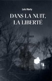 Dans la nuit, la liberte (eBook, ePUB)