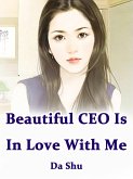 Beautiful CEO Is In Love With Me (eBook, ePUB)