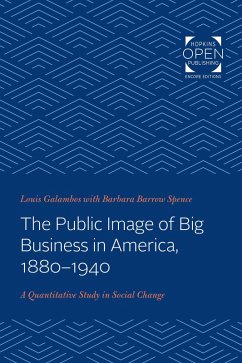 Public Image of Big Business in America, 1880-1940 (eBook, ePUB) - Galambos, Louis