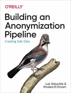 Building an Anonymization Pipeline (eBook, ePUB) - Arbuckle, Luk