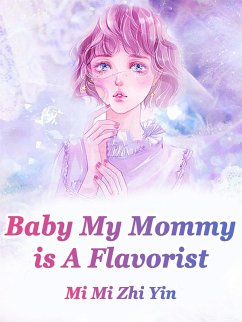 Cover Baby: My Mommy is A Flavorist (eBook, ePUB)