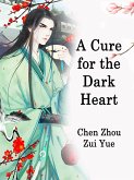 Cure for the Dark Heart (eBook, ePUB)