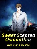 Sweet Scented Osmanthus (eBook, ePUB)