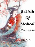 Rebirth Of Medical Princess (eBook, ePUB)