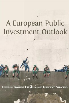 A European Public Investment Outlook (eBook, ePUB) - Cerniglia, Floriana; Saraceno, Francesco