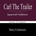 Carl The Trailer (eBook, ePUB)