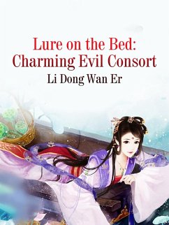 Cover Lure on the Bed: Charming Evil Consort (eBook, ePUB)