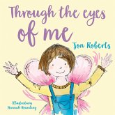 Through the Eyes of Me (eBook, ePUB)