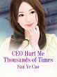 CEO Hurt Me Thousands of Times (eBook,... - Bild 1