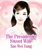 President's Sweet Wife (eBook, ePUB) - Bild 1