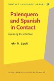Palenquero and Spanish in Contact (eBook, PDF)