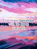 Experience Apocalypse with the Space (eBook, ePUB)