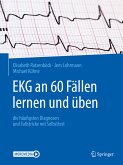 EKG an 60 Fällen lernen und üben (eBook, PDF)