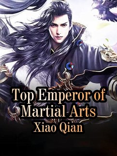 Cover Top Emperor of Martial Arts (eBook, ePUB)