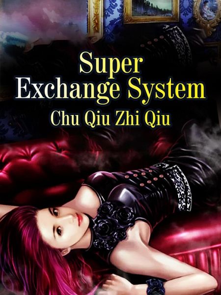Super Exchange System (eBook, ePUB) Super Exchange System (eBook, ePUB)