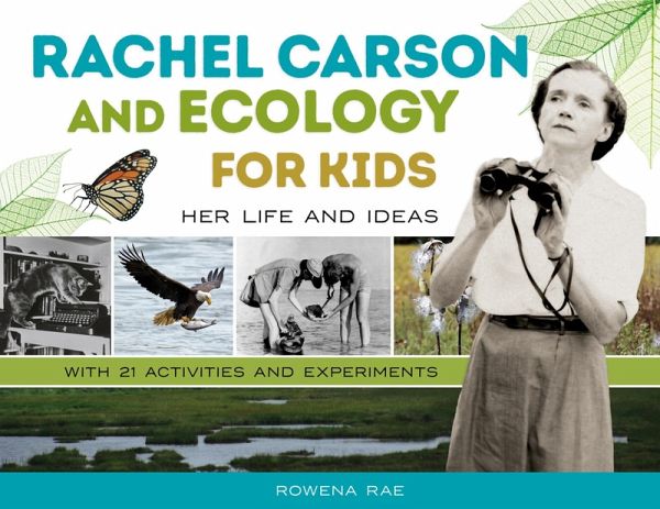 Rachel Carson and Ecology for Kids (eBook, ePUB) Rachel Carson and Ecology for Kids (eBook, ePUB)
