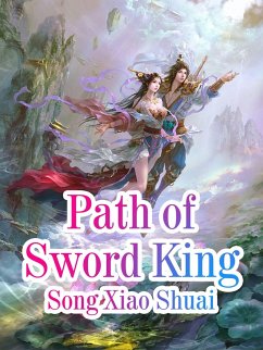 Cover Path of Sword King (eBook, ePUB)