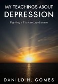 My Teachings about Depression (eBook, ePUB)