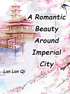 Cover Romantic Beauty Around Imperial City (eBook, ePUB)
