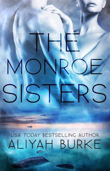 The Monroe Sisters: A Box Set (eBook, ePUB) The Monroe Sisters: A Box Set (eBook, ePUB)